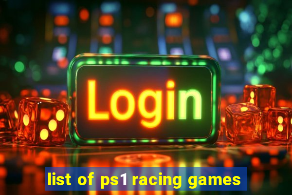 list of ps1 racing games